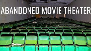 Exploring a Creepy Abandoned Movie Theater