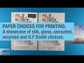 PAPER CHOICES FOR PRINTING: A showcase of silk, gloss, uncoated and recycled finishes | Ex Why Zed