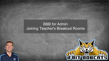 BBB for Admin - Joining Breakout Rooms