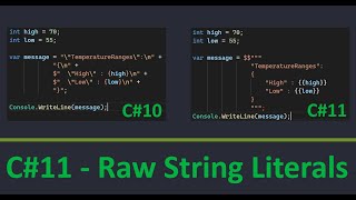 C#11 - Raw String Literals