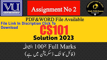 CS101 Assignment No 2 Solution 2023 | CS101 Assignment Spring 2023 Solution | cs101 | Assignment 2