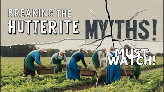 Debunking Myths About Hutterite Living: The Truths Revealed