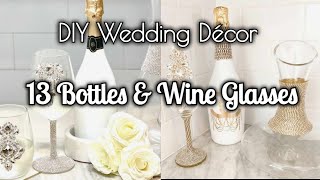 ✨DIY WEDDING DECOR ✨13 DIY GLAM WINE BOTTLES &amp; WINE GLASSES ✨DIY EVENT DECOR #diyweddingideas