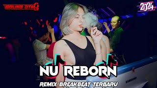 DJ NU BREAKBEAT REMIX TERBARU 2024