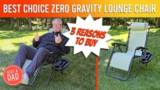 I Tried The Best Choice Zero Gravity Chair And Loved The Results