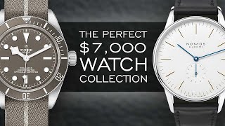Building the Perfect Watch Collection for $7,000  Over 25 Watches Mentioned & 7 Paths to Take