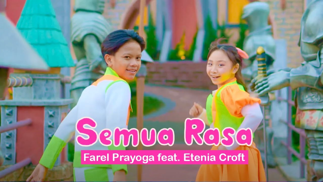 Farel Prayoga feat. Etenia Croft - Semua Rasa (Official Music Video)
