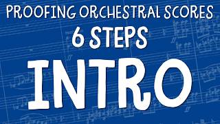 Proofing Orchestral Scores: INTRO