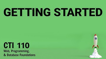 CTI 110 Fa22: Getting Started with the Course