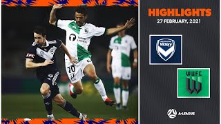 HIGHLIGHTS: Melbourne Victory v Western United | February 27 | A-League 2020\/21 Season
