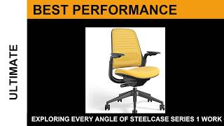 Exploring Every Angle Of Steelcase Series 1 Work Office Chair Canary