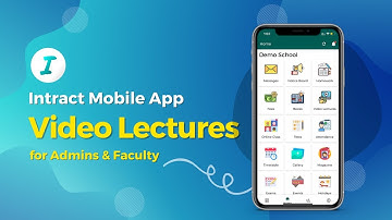 Video Lecture Tutorial - Intract For Institutes - Best Mobile App for Schools & Colleges