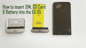How to insert SIM  , SD Card & Battery into the LG G5