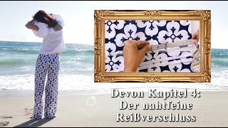 Devon Palazzo Hose Kapitel 4: Einen nahtfeinen Reißverschluss einsetzen
