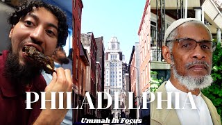 Philadelphia | Ummah in Focus