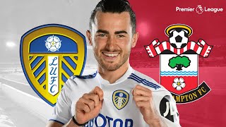 Up next: Leeds United v Southampton | Elland Road | Premier League