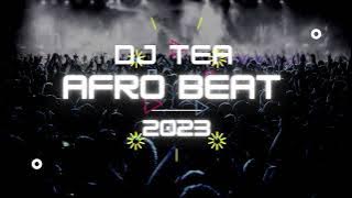 DJ T.E.A |  2023 AFROBEAT MIX | CHILL VIBES | VOL I