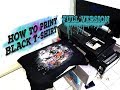 How To Print Black Tshirt on DTG printer L1800 FULL VERSION