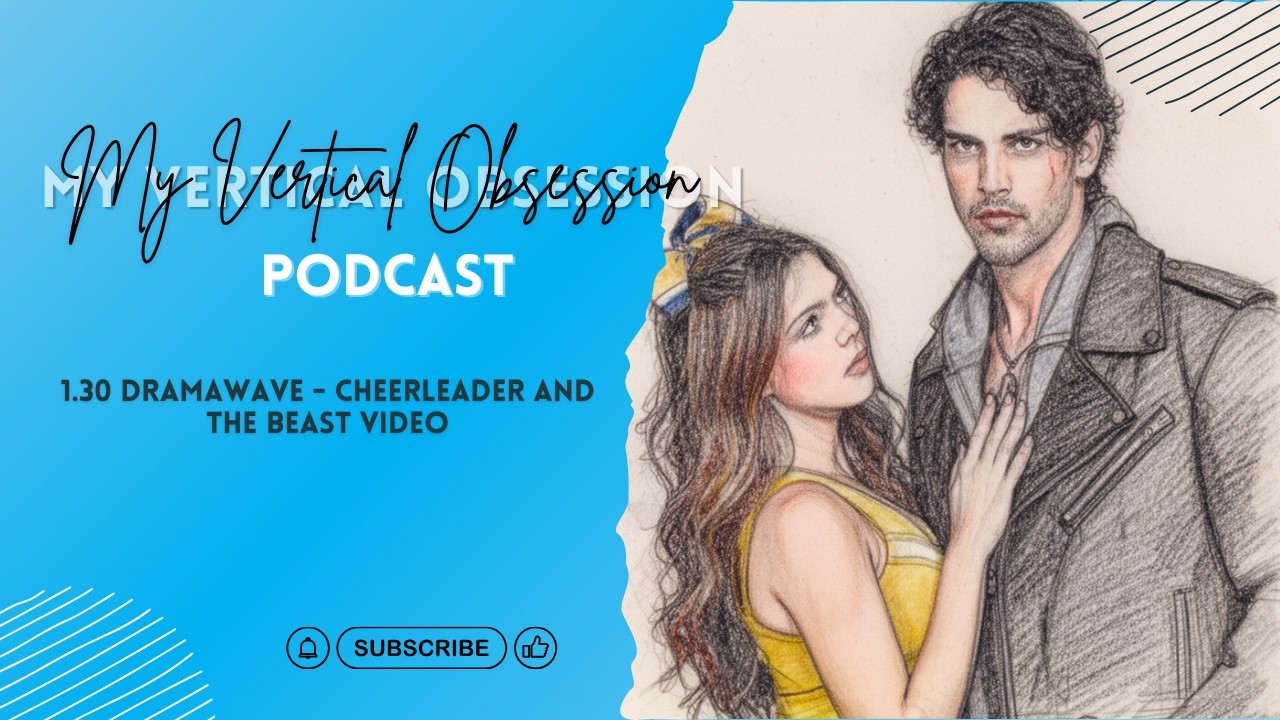 1.30 DramaWave - Cheerleader and The Beast Video