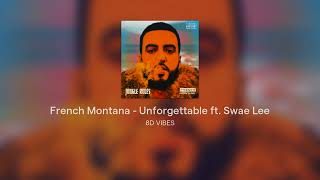 French Montana - Unforgettable Ft. Swae Lee