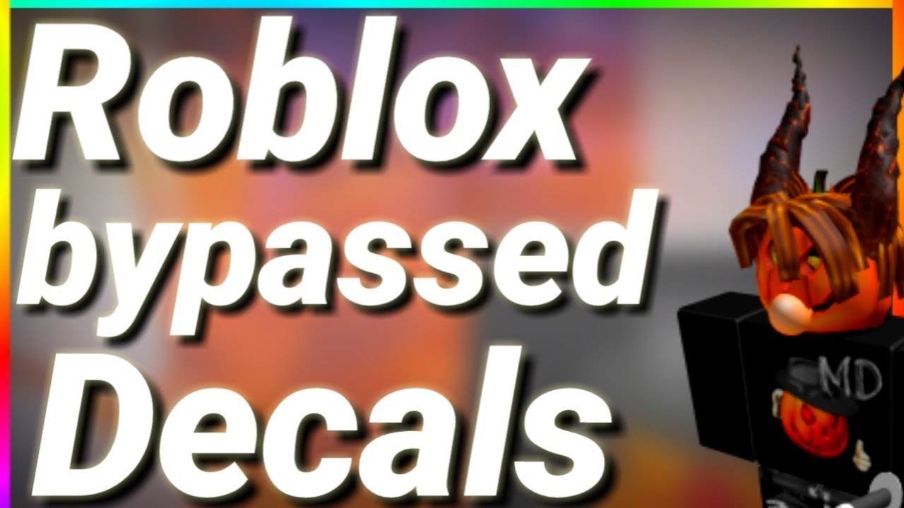 221 Roblox New Bypassed Decals Working 2020 Youtube - roblox bypassed decals 2018 june