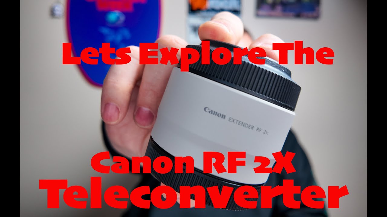 Does the Canon RF 2x Teleconverter REALLY Make a Difference? - YouTube