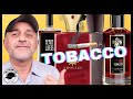 TOP 20 TOBACCO FRAGRANCES | AWESOME TOBACCO PERFUMES
