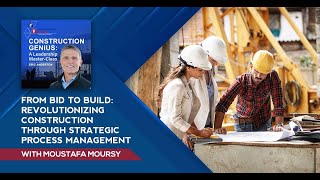 From Bid To Build: Revolutionizing Construction With Moustafa Moursy | Strategic Process Management by Construction Genius Podcast, Eric Anderton 85 views 3 weeks ago 55 minutes