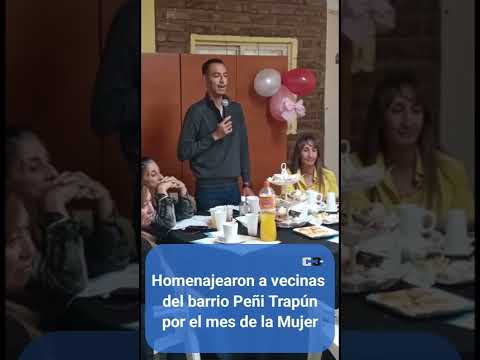 Cerraron el mes de la Mujer en el barrio Peñi Trapún con un emotivo evento