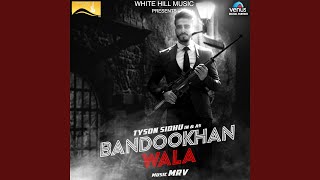 Bandookhan wala -
