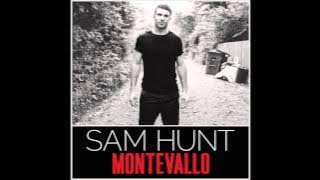 Sam Hunt- Take Your Time