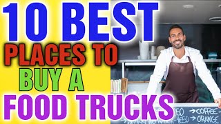 Where Is The Best Place To Purchase A Food Truck How Profitable Is A Food Truck