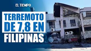 Más De 30 Muertos En Filipinas Tras Potente Terremoto El Tiempo