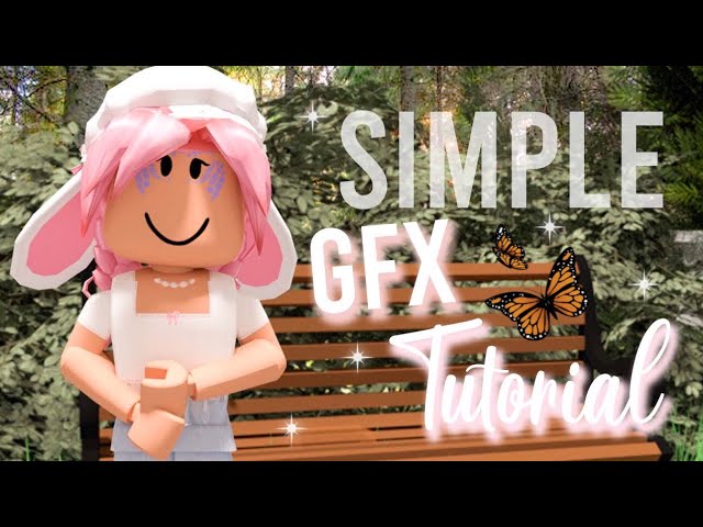 How to make a Roblox GFX - Beginner Tutorial - All Free 