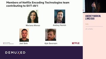 Andrey Norkin & Liwei Guo - AV1 at Netflix