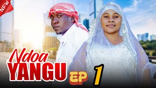 NDOA YANGU ep 1 / Africa movie Swahili full HD 