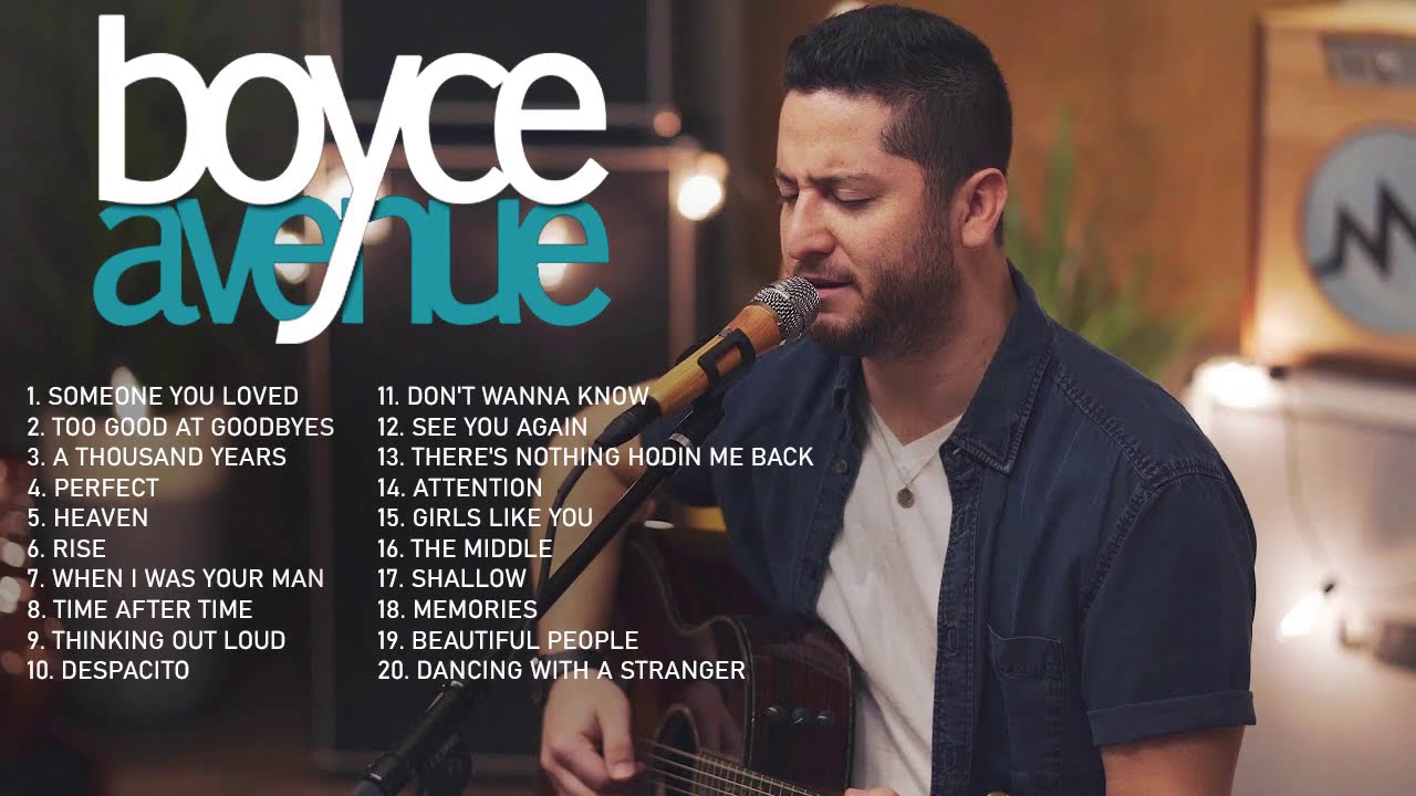 Boyce Avenue Greatest Hits Full Album 2020 Best Songs Of Boyce Avenue 2020 Youtube