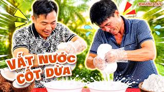 Thử Thách Thi Vắt Nước Cốt Dừa Nhiều Nhất | Phước Lầy