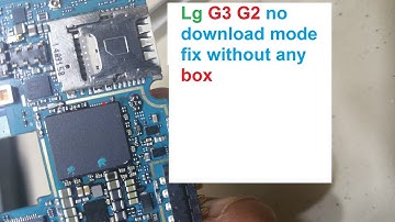 G3 G2 no download mode unbrick easy way without box