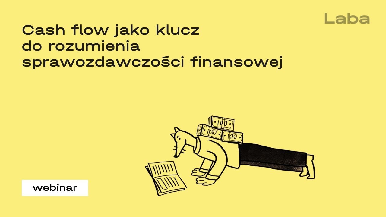 Cash flow jako klucz do rozumienia sprawozdawczości finansowej
