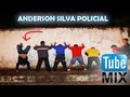 Videos Engraçados - Anderson Silva Policial bate em bandido!