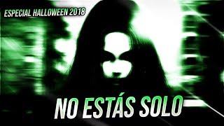 No estás solo | Halloween 2018 | Kinox