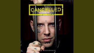 Cancelled - Tom MacDonald