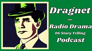 Dragnet - The Big Streetcar