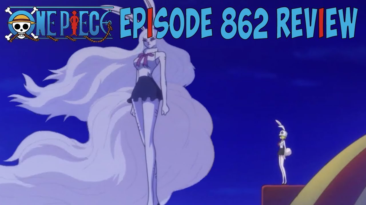 One Piece Episode 862 Review