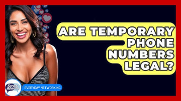 Are Temporary Phone Numbers Legal? - Everyday-Networking
