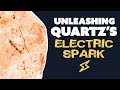 Unleashing Quartz's Electric Spark