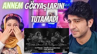 reaction to  Özgür Can Çoban feat.Emre Sertkaya-Tembih Etmem & Üryan Geldim😥( Annem çok duygulandi)