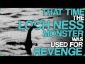 That Time the Loch Ness Monster was Used For Revenge (Discussing Ghosts and Paranormal Videos)