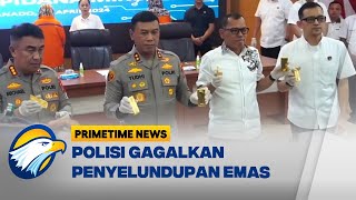 Polisi Gagalkan Penyelundupan 10 Kg Emas Batangan Senilai 15 Miliar Rupiah